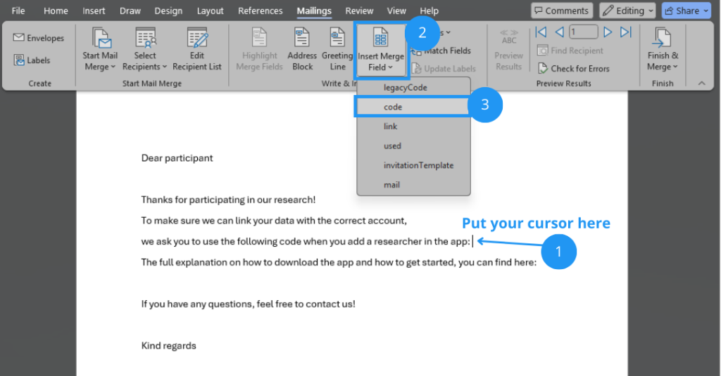Screenshot showing the cursor being put at the position right after "add a researcher in the app: ". "Insert Merge Field" dropdown is opened and "code" is selected.